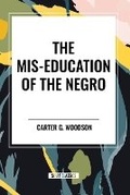 Cover: The Mis-Education of the Negro - Start Classics