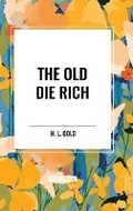 Cover: The Old Die Rich - Start Classics