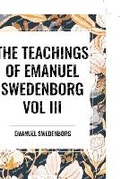 Cover: The Teachings of Emanuel Swedenborg - Start Classics