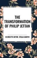 Cover: The Transformation of Philip Jettan - Start Classics
