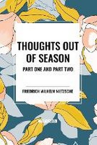 Enlarge image Cover: Thoughts Out of Season - Start Classics