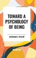 Cover: Toward a Psychology of Being - Start Classics