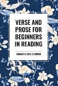 Enlarge image Cover: Verse and Prose for Beginners in Reading - Start Classics