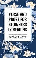 Cover: Verse and Prose for Beginners in Reading - Start Classics