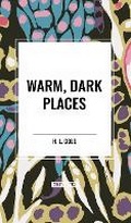 Cover: Warm, Dark Places - Start Classics