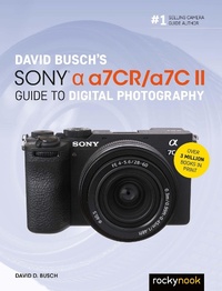 Abbildung von: David Busch's Sony Alpha a7CR/a7C II Guide to Digital Photography - Rocky Nook