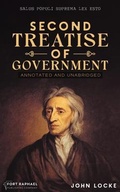 Cover: John Locke's Second Treatise of Government - Annotated and Unabridged - Ft. Raphael Publishing Company