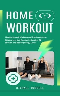 Abbildung von: Home Workout - Michael Worrell