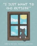 Cover: I Just Want to Go Outside - Mark Tyner
