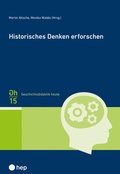 Cover: Historisches Denken erforschen - hep verlag