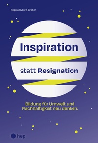 Abbildung von: Inspiration statt Resignation (E-Book) - hep verlag