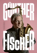 Cover: G&uuml;nther Fischer - Autobiografie - Neues Leben