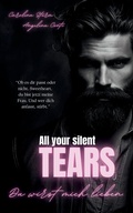 Cover: ALL YOUR SILENT TEARS (Dark Mafia Romance) - Angelina Conti Dark Romance