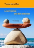 Cover: Leben lernen mit dem Schmerz - tredition