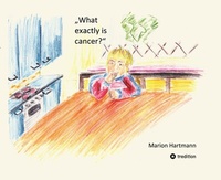 Enlarge image Cover: What exactly is cancer? - tredition