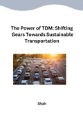 Cover: The Power of TDM: Shifting Gears Towards Sustainable Transportation - tredition