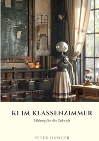 Abbildung von: KI im Klassenzimmer - tredition