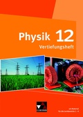 Bild: Physik - Gymnasium Bayern Sek II / Physik Bayern 12 Vertiefungsheft - Buchner, C.C.