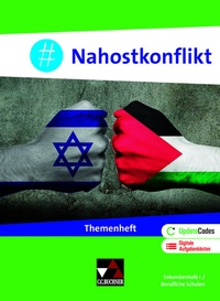 Abbildung von: Politik und Wirtschaft - Themenhefte / #Nahostkonflikt - Buchner, C.C.