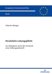 Abbildung von: Persoenliche Leitungspflicht - Peter Lang Verlag