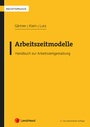 Cover: Arbeitszeitmodelle - LexisNexis Verlag ARD ORAC GmbH