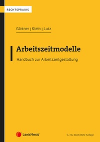 Enlarge image Cover: Arbeitszeitmodelle - LexisNexis Verlag ARD ORAC GmbH