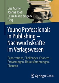 Abbildung von: Young Professionals in Publishing - Nachwuchskräfte im Verlagswesen - Springer Gabler
