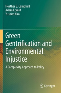 Enlarge image Cover: Green Gentrification and Environmental Injustice - Springer