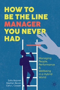 Enlarge image Cover: How to Be the Line Manager You Never Had - Palgrave Macmillan