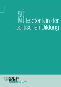 Enlarge image Cover: Esoterik in der politischen Bildung - Wochenschau Verlag