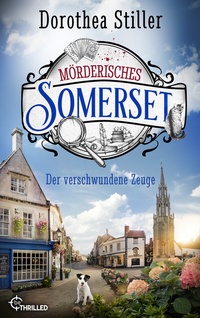 Abbildung von: Mörderisches Somerset - Der verschwundene Zeuge - beTHRILLED