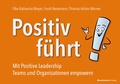 Cover: Positiv f&uuml;hrt! - BusinessVillage