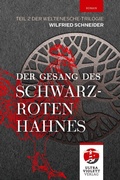 Cover: Der Gesang des schwarzroten Hahnes - Ultraviolett Verlag