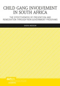 Cover: Child Gang Involvement in South Africa - Debus P&auml;dagogik