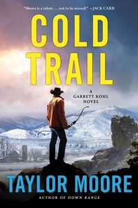 Enlarge image Cover: Cold Trail: A Garrett Kohl Novel - HarperCollins