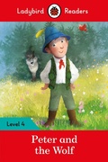 Cover: Ladybird Readers Level 4 - Peter and the Wolf (ELT Graded Reader) - Ladybird