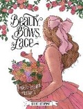 Cover: Beauty, Bows, and Lace - Dover Publications Inc.