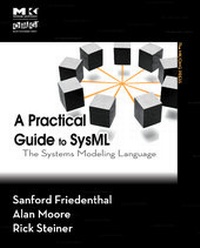 Enlarge image Cover: A Practical Guide to SysML - Morgan Kaufmann