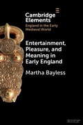 Cover: Entertainment, Pleasure, and Meaning in Early England - Cambridge University Press