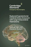 Cover: Ruptured Supratentorial Cerebral Artery Aneurysm with Large Intracerebral Haematoma - Cambridge University Press