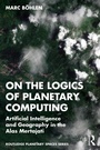 Cover: On the Logics of Planetary Computing - Routledge