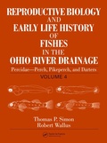 Cover: Reproductive Biology and Early Life History of Fishes in the Ohio River Drainage - CRC Press