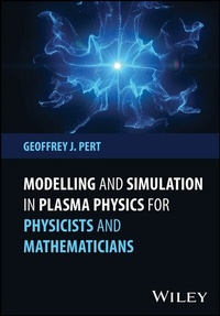 Abbildung von: Modelling and Simulation in Plasma Physics for Physicists and Mathematicians - Wiley