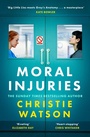 Cover: Moral Injuries - Weidenfeld & Nicolson