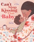 Cover: Can't Stop Kissing That Baby - Simon & Schuster
