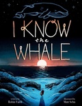 Cover: I Know the Whale (A Social Emotional Picture Book for Kids) - Little Bee Books Inc.