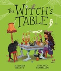 Cover: The Witch's Table (A Funny, Magical Picture Book for Kids) - Little Bee Books