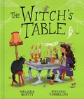 Cover: The Witch's Table (A Funny, Magical Picture Book for Kids) - Little Bee Books Inc.