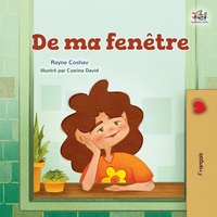 Abbildung von: From My Window (French Kids Book) - KidKiddos Books Ltd.