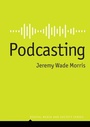 Cover: Podcasting - Wiley